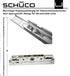 Schuco 233905 LIFT MECH.300KG EV1 for Schuco ASE 60 & 80 Lift and Slide Doors